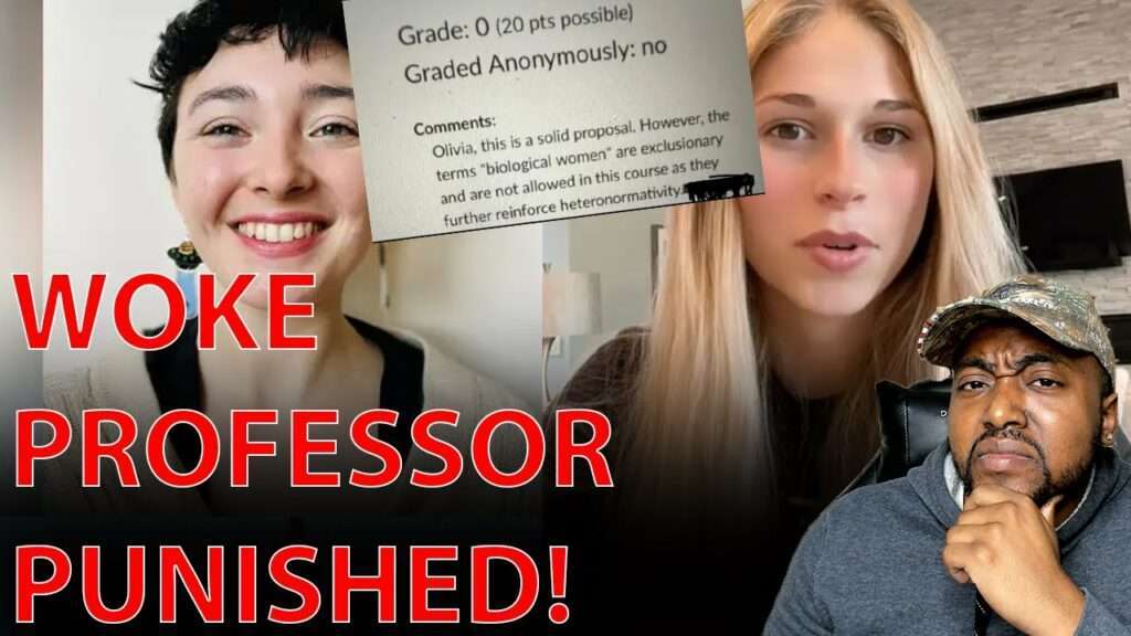 WOKE Professor PUNISHED For Giving BASED Student A ZERO On Assignment For Stating Biological Facts