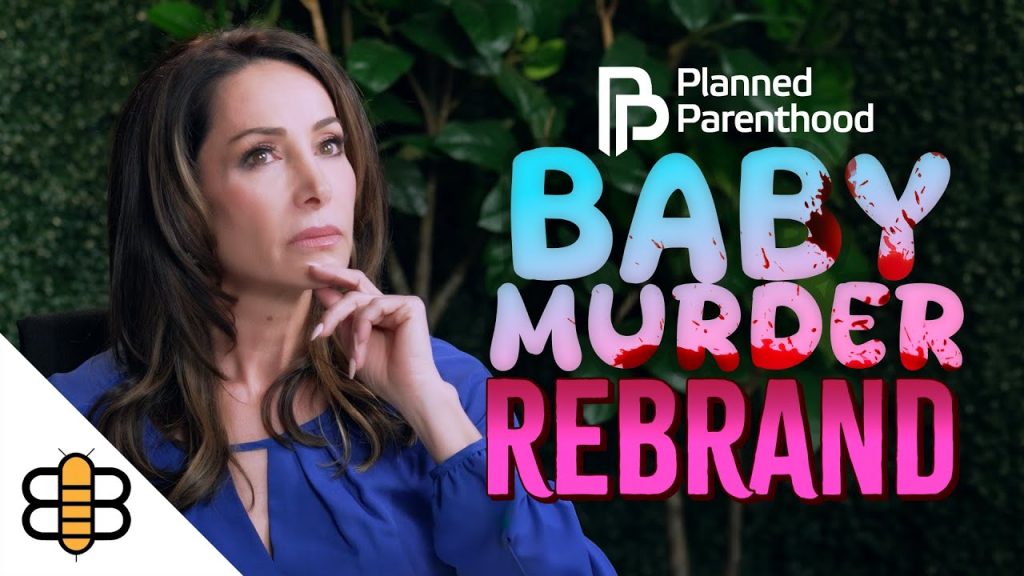 Planned Parenthood Marketing Team Rebrands Baby Murder As ‘Women’s Healthcare’