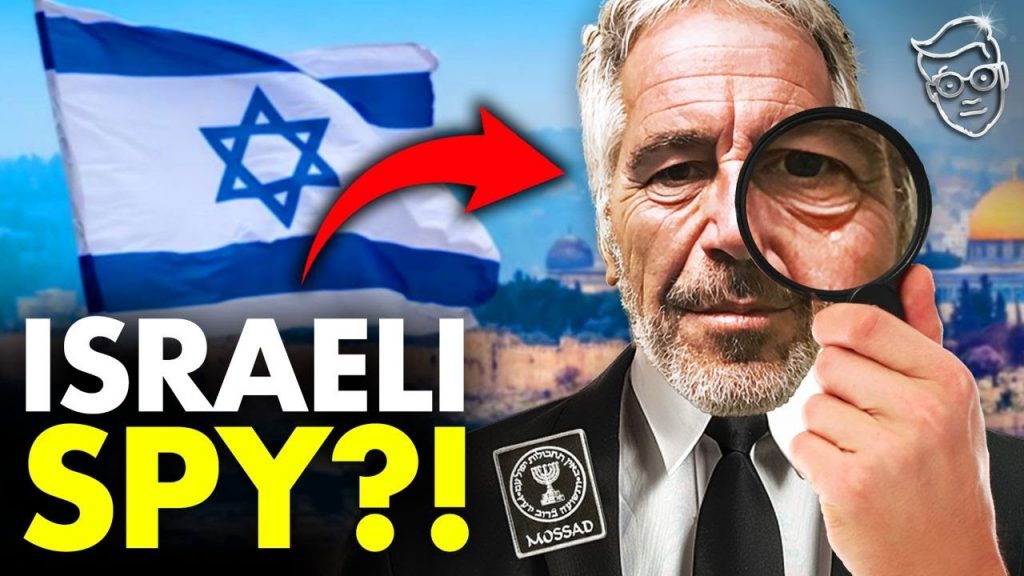 Jeffrey Epstein CONFIRMED Israeli SPY: ‘Epstein Was A Mossad Agent!’ New Court Docs SHOCK World