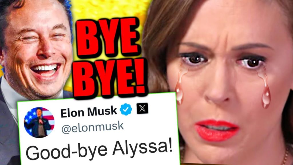 It’s OVER For Alyssa Milano After CRAZY MELTDOWN! Elon Musk Gets The LAST LAUGH!