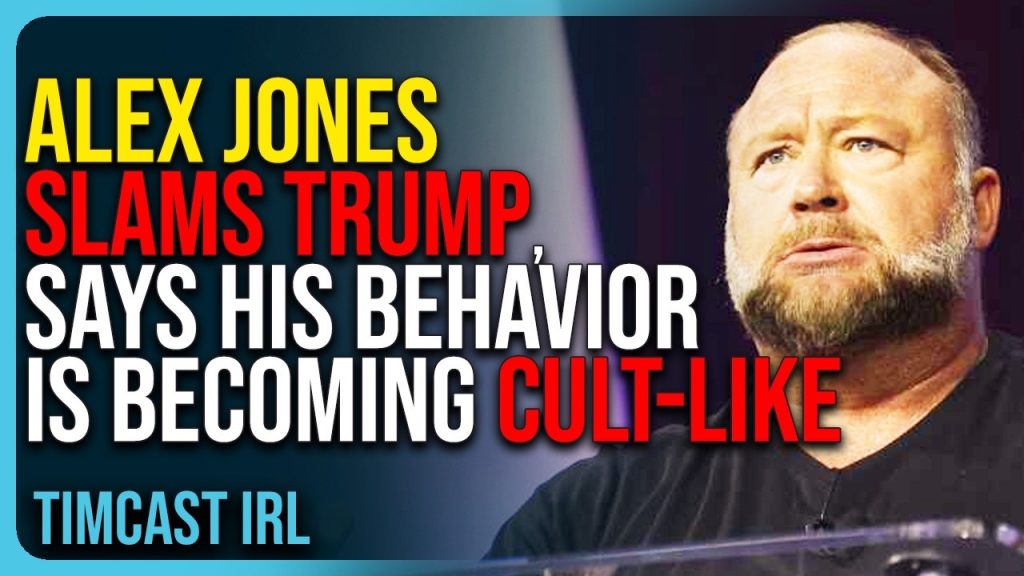 Alex Jones SLAMS Trump, Says His Behavior Is Becoming CULT-LIKE Alex Jones SLAMS Trump, Says His Behavior Is Becoming CULT-LIKE