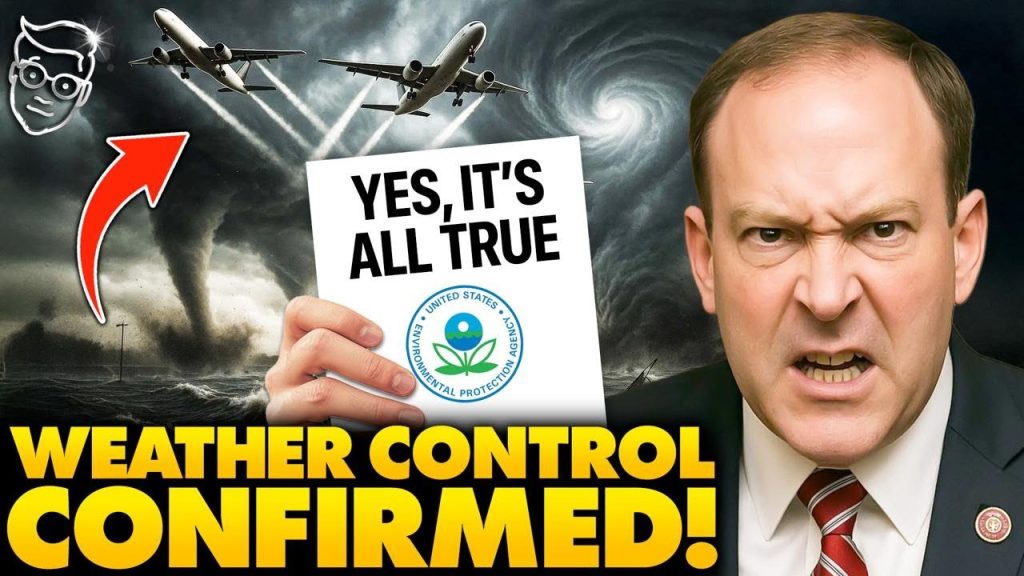 Top-Trump Official SHOCKS World, Admits: ‘Yes, The Government Controls Weather. We’re Playing God…’